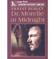 Dr. Morelle at Midnight