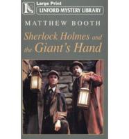 Sherlock Holmes and the Giant's Hand