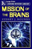 Mission of the Brains