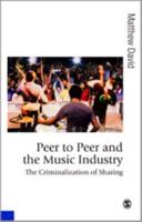 Peer to Peer and the Music Industry