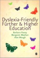 Dyslexia-Friendly Further & Higher Education