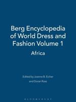 Berg Encyclopedia of World Dress and Fashion Vol 1