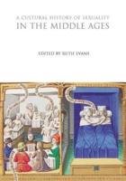 A Cultural History of Sexuality in the Middle Ages