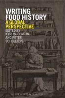 Writing Food History: A Global Perspective