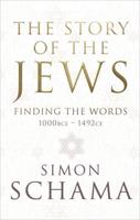 The Story of the Jews 1000 BCE-1492 CE