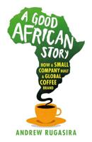 A Good African Story