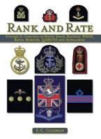 Rank and Rate. Volume II Insignia of Royal Naval Ratings, WRNS, Royal Marines, QARNNS and Auxiliaries