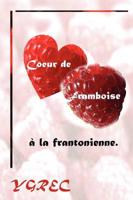 Coeur De Framboise a La Frantonienne