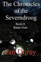 The Chronicles of the Severndroog Book II - Baran Gore