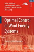Optimal Control of Wind Energy Systems : Towards a Global Approach