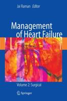 Management of Heart Failure. Vol. 2 Surgical