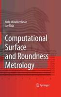 Computational Surface and Roundness Metrology