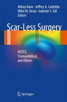 Scar-Less Surgery: Notes, Transumbilical, and Others