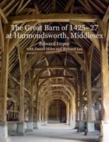 The Great Barn of 1425-27 at Harmondsworth, Middlesex