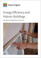 Energy Efficiency and Historic Buildings. Draught-Proofing Windows and Doors