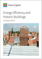 Energy Efficiency and Historic Buildings. Insulating Flat Roofs