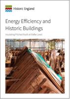 Energy Efficiency and Historic Buildings. Insulating Pitched Roofs at Rafter Level