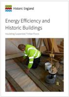 Energy Efficiency and Historic Buildings. Insulating Suspended Timber Floors