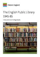 The English Public Library 1945-85