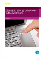 Changing Energy Behaviour in the Workplace