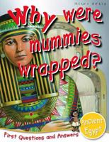 Why Were Mummies Wrapped?