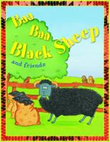 Baa Baa Black Sheep and Friends