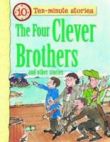 The Four Clever Brothers and Other Stories