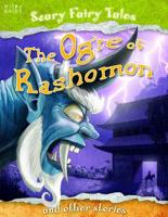 The Ogre of Rashomon and Other Stories