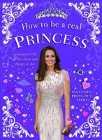 How to Be a Real Princess