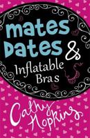 Mates, Dates & Inflatable Bras