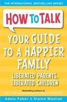 Your Guide to a Happier Family