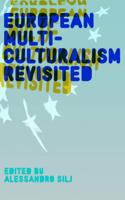 European Multiculturalism Revisited