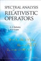 Spectral Analysis of Relativistic Operators