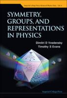 Symmetry, Groups, and Representations in Physics