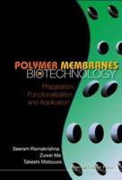 Polymer Membranes in Biotechnology