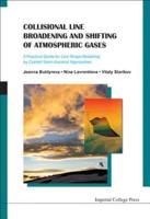 Collisional Line Broadening and Shifting of Atmospheric Gases