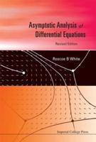 Asymptotic Analysis of Differential Equations