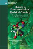 Fluorine in Pharmaceutical and Medicinal Chemistry