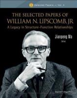 The Selected Papers of William N. Lipscomb, Jr