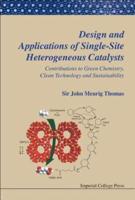 Design and Applications of Single-Site Heterogeneous Catalysts