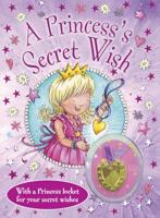 A Princess's Secret Wish