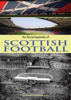 The Encyclopedia of Scottish Football