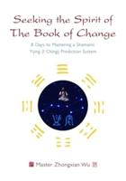 Seeking the Spirit of the Book of Change