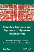 Complex Systems and Systems of Systems Engineering