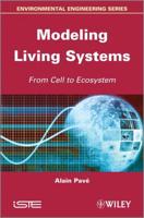 Modeling Living Systems