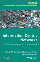 Information Centric Networks