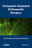 Computer Assisted Orthopedic Surgery