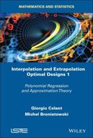 Interpolation and Extrapolation Optimal Designs V1