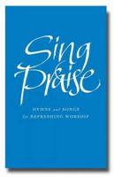 Sing Praise (Full Music Edition)