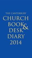 The Canterbury Church Book and Desk Diary 2014 Personal Organiser Edition